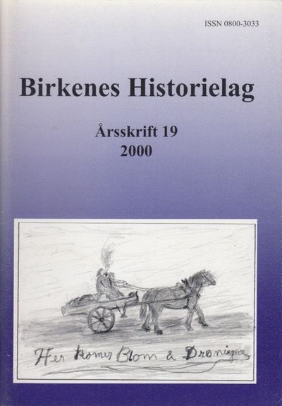 Birkenes Historielag. Årsskrift 19 - 2000.