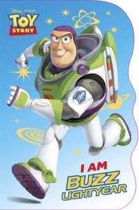 I AM BUZZ LIGHTYEAR by Tillworth, Mary - 2011