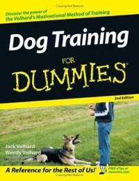 Dog Training for Dummies by Wendy Volhard; Jack Volhard - 2005