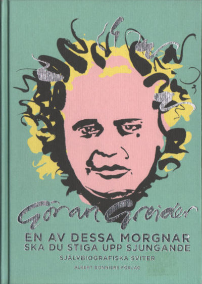 EN AV DESSA MORGNAR SKA DU STIGA SJUNGANDE.…