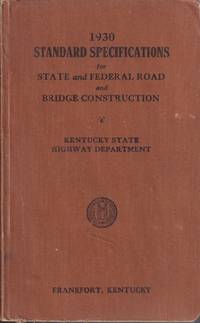 cover of (Kentucky) 1930 Standard Specifications for State and Federal Road and Bridge Construction