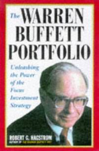 The Warren Buffett Portfolio : Mastering the Power of the Focus Investment Strategy