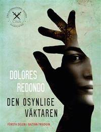 Den osynlige väktaren. Första delen i…