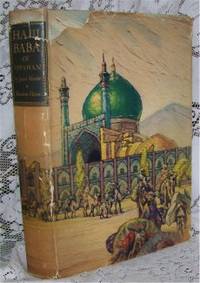 The Adventures of Hajji Baba of Ispahan by James Morier
- Hardcover
- 1937
- from HGBooks (SKU: 7777)