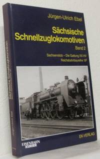 Sächsische Schnellzuglokomotiven: Band 2…