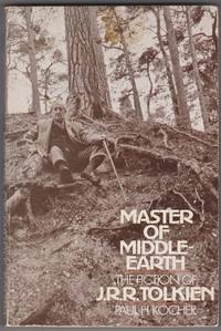 Master of Middle Earth: The Fiction of J. R. R. Tolkien