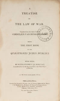 A Treatise on the Law of War, Philadelphia, 1810