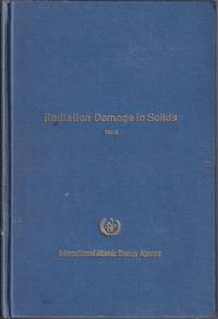 Radiation Damage in Solids II