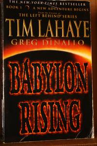 Babylon Rising by LaHaye, Tim & Greg Dinallo - 2005