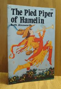 The Pied Piper of Hamelin by Ruth Ainsworth - 1979