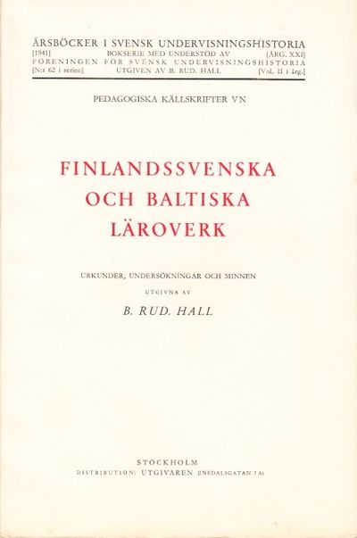 Finlandssvenska och baltiska läroverk. Urkunder,…