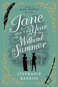 Jane and the Year without a Summer: 14 (Being a Jane Austen Mystery)