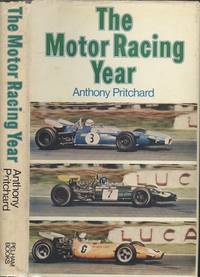 The Motor Racing Year by Pritchard, Anthony - 1970