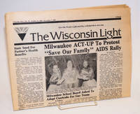 The Wisconsin Light: give people Light and they will find their own way; vol. 2, #20, October 19 - November 1, 1989; Milwaukee ACT-UP to protest