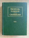 Tropical Forests of the Caribbean