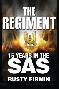 The Regiment : 15 Years in the SAS