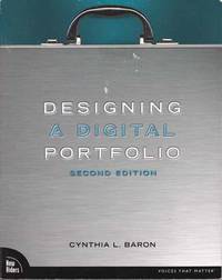 Designing a Digital Portfolio by Cynthia L. Baron - 2010