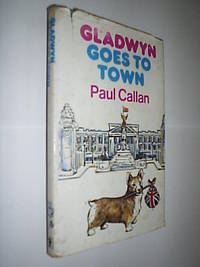 Gladwyn Goes To Town by Callan Paul - First Edition - 1977 - from Flashbackbooks (SKU: biblio2204 F21617)