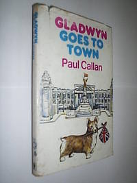 Gladwyn Goes To Town by Callan Paul - 1977