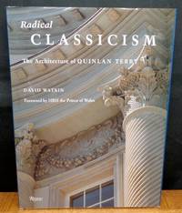 RADICAL CLASSICISM THE ARCHITECTURE OF QUINLAN TERRY