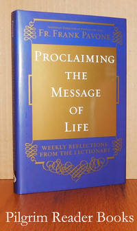 image of Proclaiming the Message of Life: Weekly Reflections from the Lectionary.