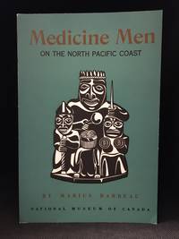 image of Medicine Men on the North Pacific Coast (Publisher series: National Museum of Canada Bulletin--Anthropological Series No. 42; National Museum of Canada Bulletin.)