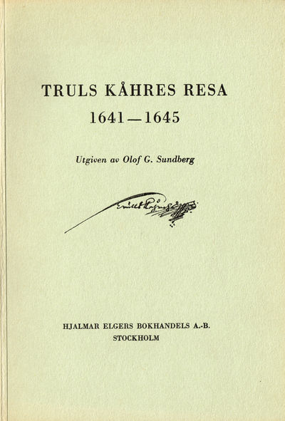 Truls Kåhres resa 1641-1645.