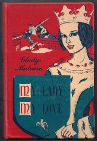 My Lady My Love by Malvern, Gladys