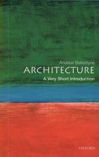 Architecture: A Very Short Introduction
