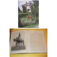 EDENBANK: The History of a Canadian Pioneer Farm -by Oliver N Wells (signed by the editors )( BC...