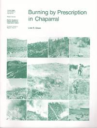 Burning by prescription in chaparral by Lisle R Green - Paperback - 1981 - from Range & River Books (SKU: 42887)