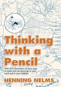 Thinking with a Pencil by Henning Nelms - 2015-05-03