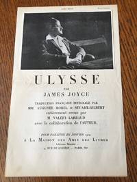 PROSPECTUS FOR ULYSSE. Traduction Francaise integrale par MM. Auguste Morel et Stuart-Gilbert entiÃ�Â¨rement revue par M. Valery Larbaud avec la collaboration de l&#039;Auteur. -- Pour paraitre en Janvier 1929 by JOYCE. JAMES - 1928