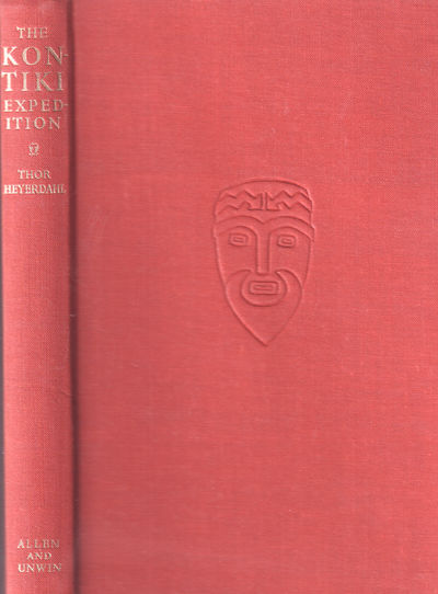 Kon-Tiki Expedition. By Raft across the South Seas