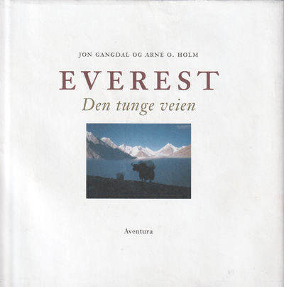 Everest. Den tunge veien