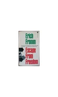 Escape from Freedom by Fromm, Erich