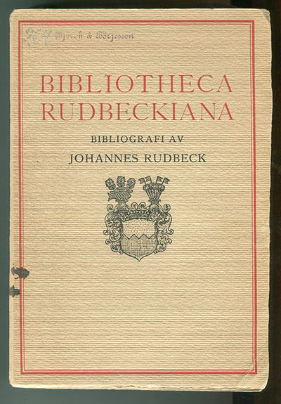 Bibliotheca Rudbeckiana. Beskrivande förteckning…