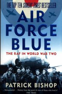 Air Force Blue: The RAF in World War Two