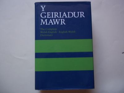 Y Geiriadur Mawr: The Complete Welsh-English , English-Welsh Dictionary