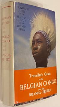 Traveller's Guide To The Belgian Congo And Ruanda-Urundi - 