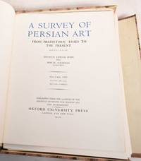 A Survey of Persian Art From Prehistoric Times to the Present: Volume VIII, Textiles, Carpets (Edition de Luxe)