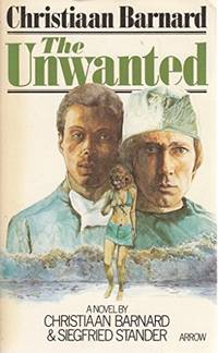 The unwanted by Barnard, Christiaan