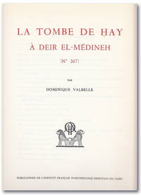 La tombe de Hay à Deir el-Médineh [Nº 267]. (Mémoires de l'Institut...