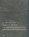 A volo d uccello Jacopo de Barbari e le rappresentazioni di citt nell Europa del Rinascimento