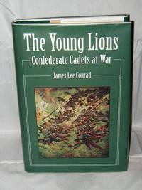 The Young Lions: Confederate Cadets at War