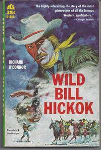 Wild Bill Hickok by O'Connor, Richard - 1960