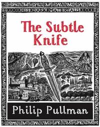 The Subtle Knife: 2 (His Dark Materials)