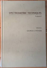 Spectrometric Techniques Volume 1