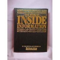 The book of inside information: Money, health, shopping, taxes, marriage, home, by Unknown - 1993-01-01