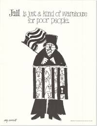 Jail is Just a Kind Of Warehouse for Poor People